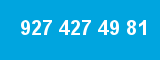 927 427 49 81
